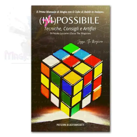 (IM)POSSIBLE: The first Manual of Magic with the Cubes by Difatta